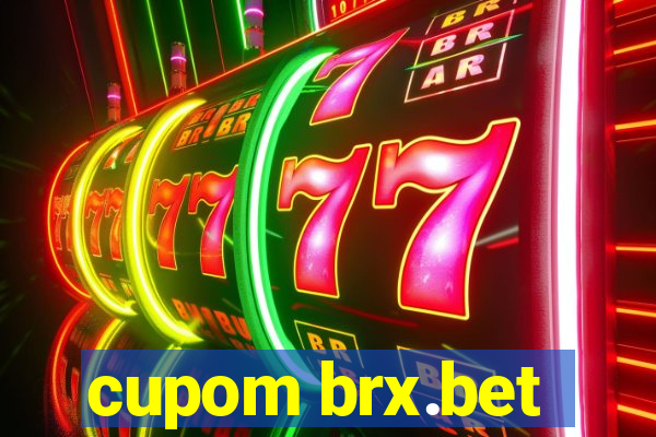 cupom brx.bet